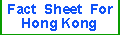 FACT SHEET FOR HONG KONG